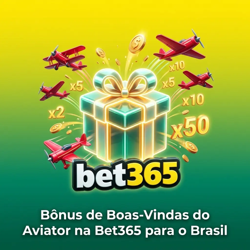Bônus de boas-vindas Bet365 Aviator Brasil com até 100% no primeiro depósito a partir de BRL 30